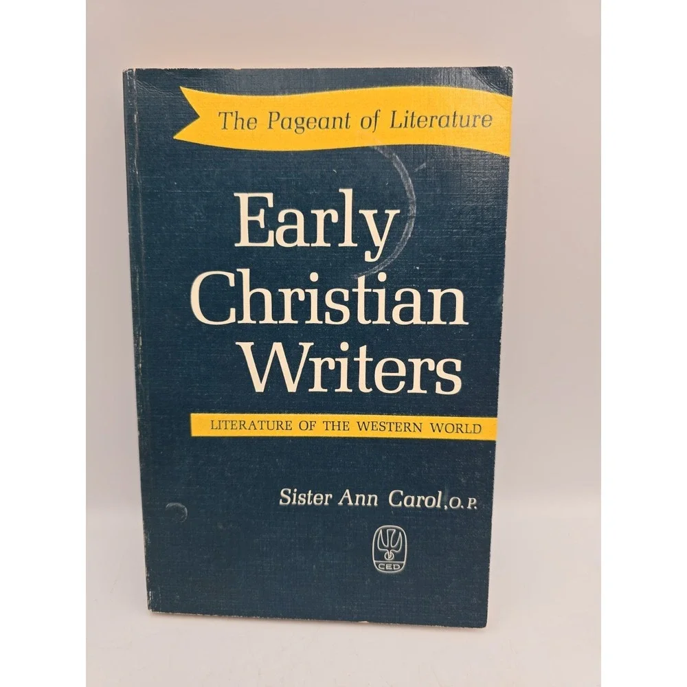 Early Christian Writers - Sister Ann Carol (Paperback, 1962)